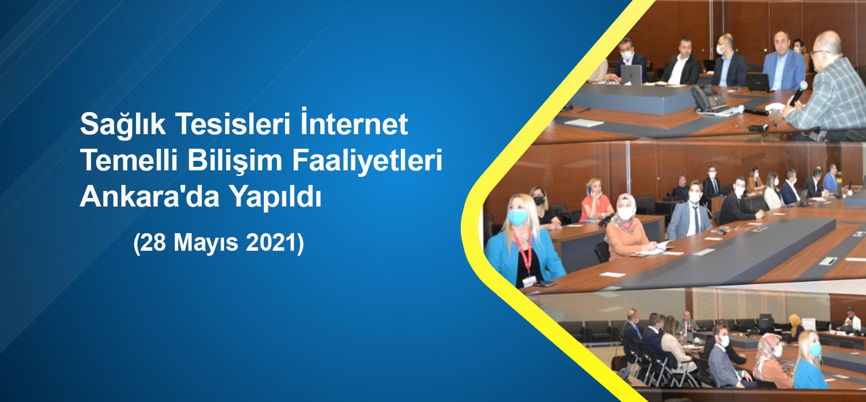 Sağlık Tesisleri İnternet Temelli Bilişim Faaliyetleri Ankara'da Yapıldı